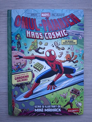 Mike Maihack - Omul-Paianjen. Haos cosmic