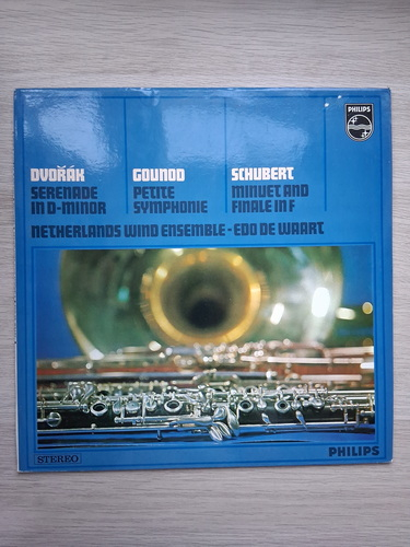 Nederlands Blazers Ensemble, Edo de Waart - Serenada in Re minor, op. 44. Petite symphonie in Si bemol major (Antonin Dvorak, Charles Gounod, Franz Schubert)