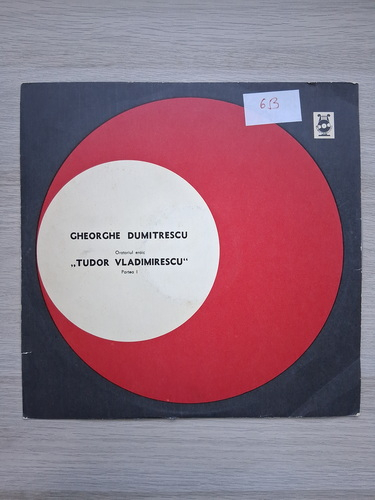 Orchestra Simfonica a Filarmonicii de Stat George Enescu, George Georgescu - Oratoriul eroic Tudor Vladimirescu. Partea I-a (Gheorghe Dumitrescu)