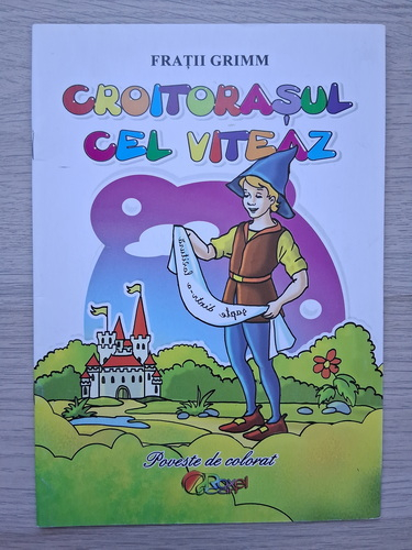 Fratii Grimm - Croitorasul cel viteaz. Poveste de colorat