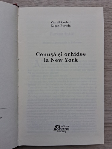 Vintila Corbul, Eugen Burada - Cenusa si orhidee la New York (uzata, Adevarul de Lux)
