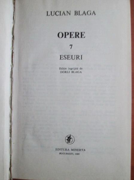 Lucian Blaga - Opere, volumul 7 (Eseuri)