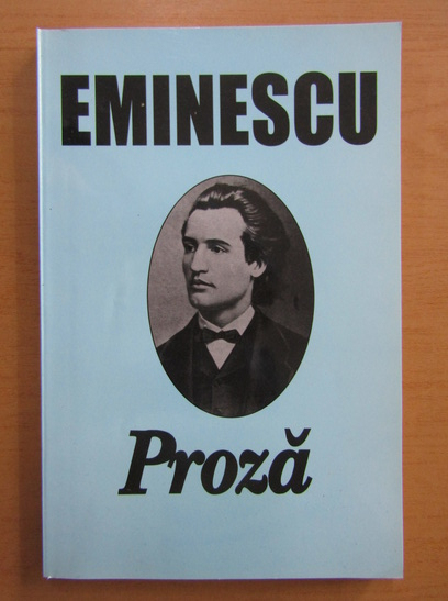 Anticariat: Mihai Eminescu - Proza