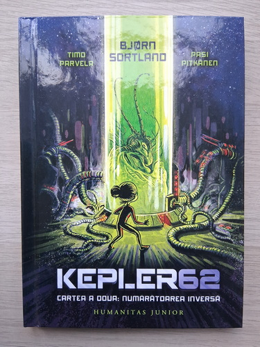 Bjorn Sortland, Timo Parvela -  Kepler 62, volumul 2. Numaratoarea inversa