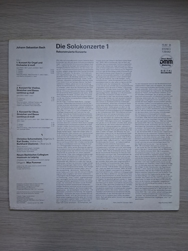 Neues Bachisches Collegium Musicum zu Leipzig, Max Pommer, Christine Schornsheim - Die Solokonzerte 1. Concerte reconstruite pentru orga si orchestra in Re minor, vioara si orchestra in Sol minor, oboi si orchestra in Re minor (Johann Sebastian Bach)