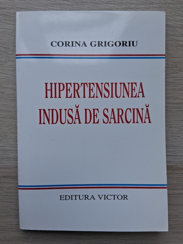 Corina Grigoriu - Hipertensiunea indusa de sarcina