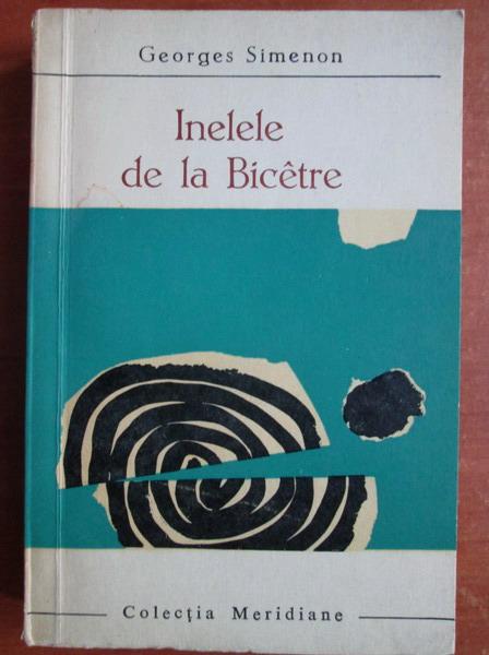 Anticariat: Georges Simenon - Inelele de la Bicetre