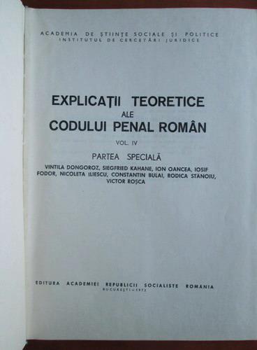 Self-respect Obligatory directory Vintila Dongoroz - Explicatii teoretice ale codului penal roman. Partea  speciala (volumul 4) - Cumpără