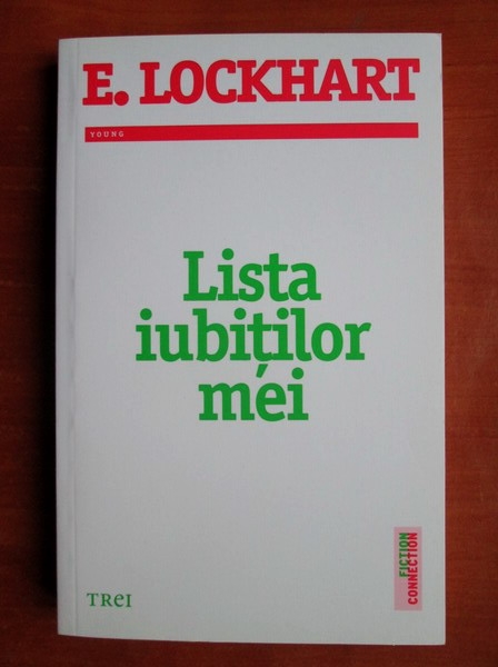 Anticariat: E. Lockhart - Lista iubitilor mei