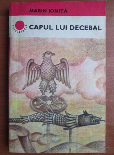 Anticariat: Marin Ionita - Capul lui Decebal (roman)