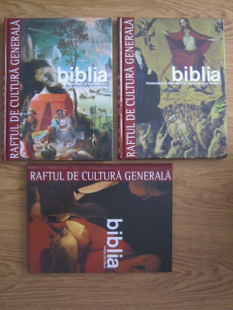 Biblia. Colectia Raftul de Cultura Generala (3 volume)