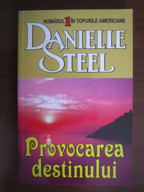 Anticariat: Danielle Steel - Provocarea destinului