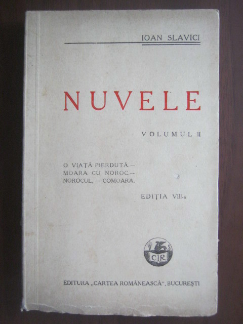 Anticariat: Ioan Slavici - Nuvele, volumul 2 (1942)