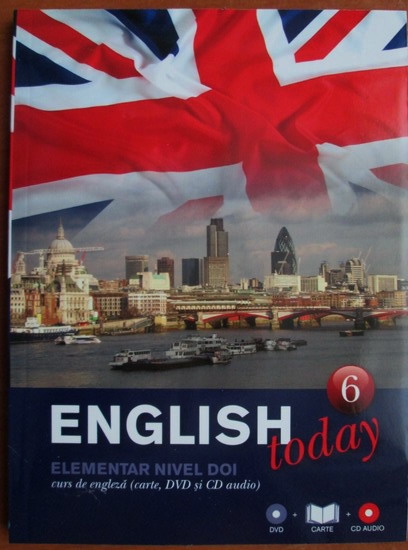 Anticariat: English today. Curs de limba engleza, vol. 6