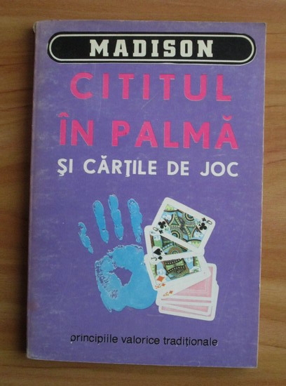 Anticariat: Myriam Mafalda - Cititul in palma si cartile de joc