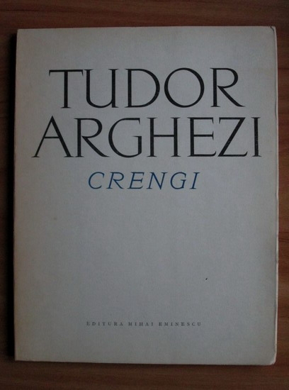 Anticariat: Tudor Arghezi - Crengi
