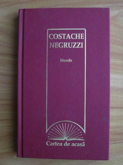 Anticariat: Costache Negruzzi - Nuvele