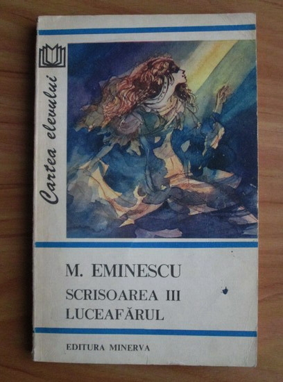 Anticariat: Mihai Eminescu - Scrisoarea III. Luceafarul