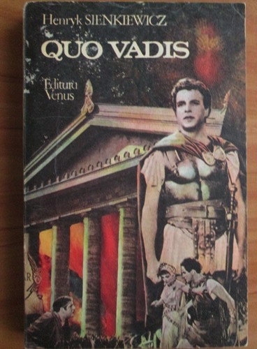 Anticariat: Henryk Sienkiewicz - Quo Vadis (Ed. Venus)