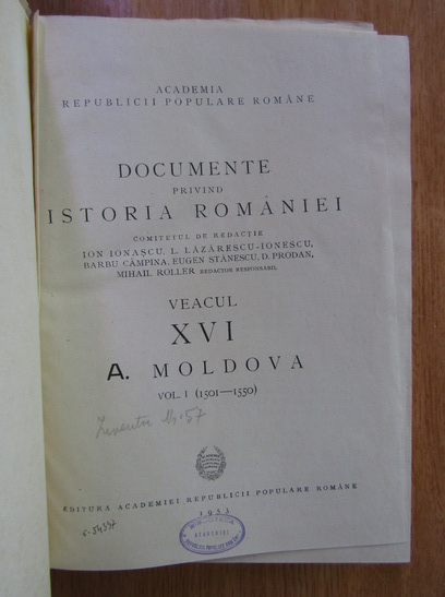 Documente Privind Istoria Romaniei Veacul Xvi A Moldova Volumul 1 1501 1550 Cumpără 0372