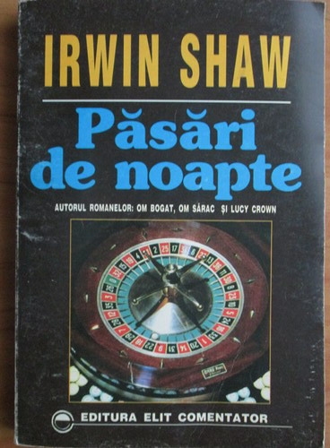 Anticariat: Irwin Shaw - Pasari de noapte