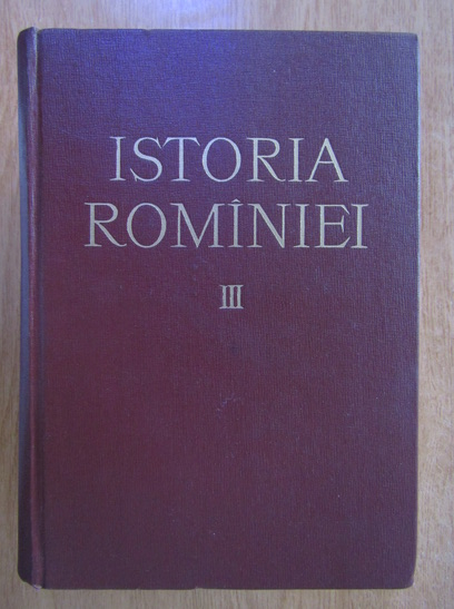 Anticariat: Istoria Romaniei (volumul 3, 1964)