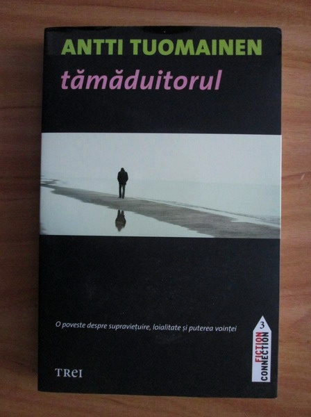 Anticariat: Antti Tuomainen - Tamaduitorul