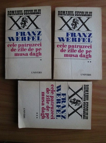 Anticariat: Franz Werfel - Cele patruzeci de zile de pe Musa Dagh (3 volume)