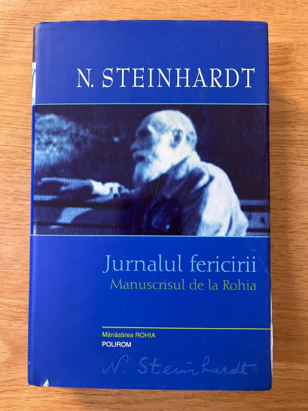 Anticariat: Nicolae Steinhardt - Jurnalul fericirii. Manuscrisul de la Rohia (2012)