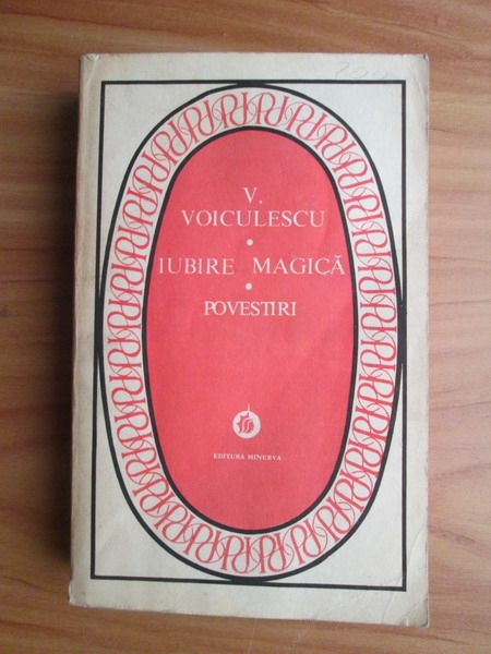 Anticariat: Vasile Voiculescu - Iubire magica. Povestiri