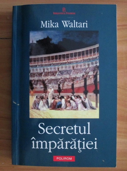 Anticariat: Mika Waltari - Secretul imparatiei