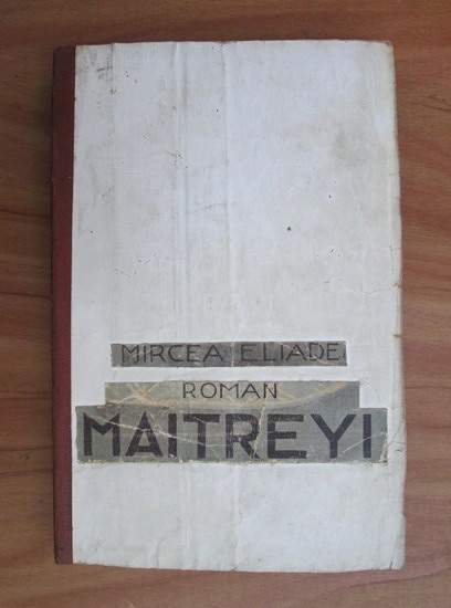Anticariat: Mircea Eliade - Maitreyi (Editie definitiva/Anii '30)
