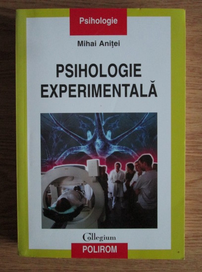 Anticariat: Mihai Anitei - Psihologie experimentala
