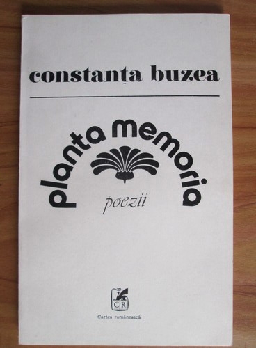 Anticariat: Constanta Buzea - Planta memoria. Poezii