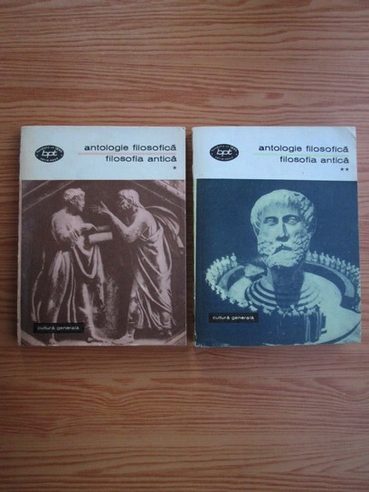 Anticariat: Filosofia antica. Antologie filosofica (2 volume)