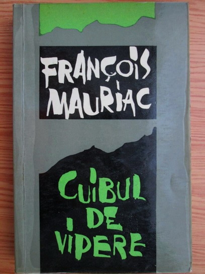 Anticariat: Francois Mauriac - Cuibul de vipere