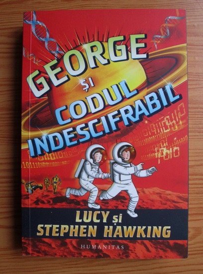 Anticariat: Lucy si Stephen Hawking - George si codul indescifrabil