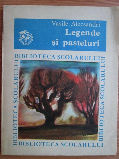 Anticariat: Vasile Alecsandri - Legende si pasteluri 