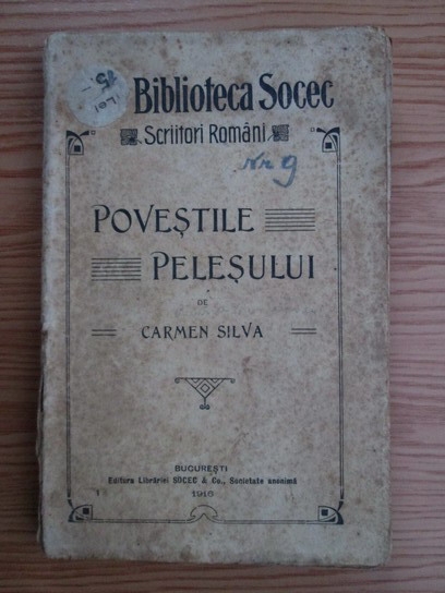 Anticariat: Carmen Silva - Povestile Pelesului (1916)