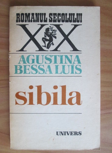 Anticariat: Agustina Bessa Luis - Sibila
