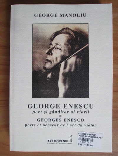 Anticariat: George Manoliu - George Enescu, poet si ganditor al viorii
