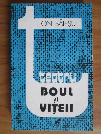 Anticariat: Ion Baiesu - Boul si viteii. Zece comedii