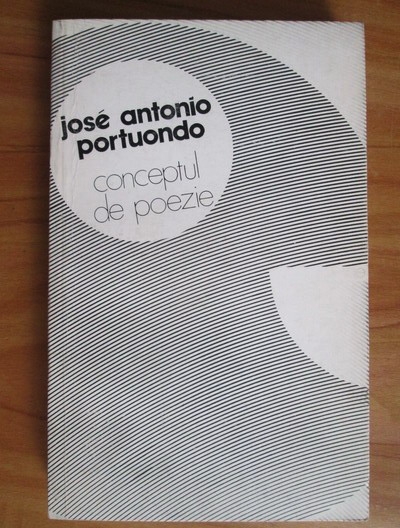 Anticariat: Jose Antonio Portuondo - Conceptul de poezie