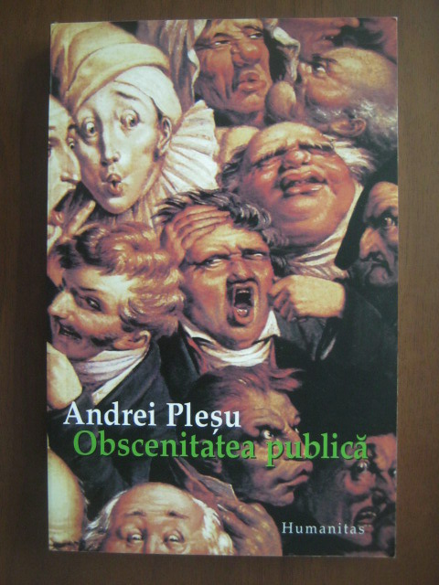 Anticariat: Andrei Plesu - Obscenitatea publica