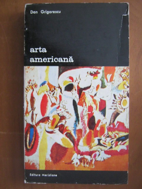 Anticariat: Dan Grigorescu - Arta americana