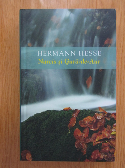 Anticariat: Hermann Hesse - Narcis si Gura de Aur