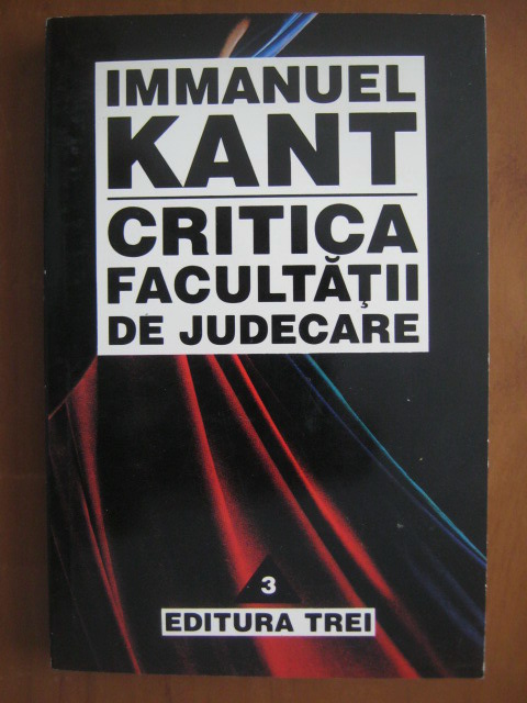 Anticariat: Immanuel Kant - Critica facultatii de judecare
