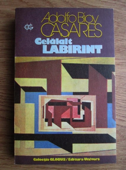 Anticariat: Adolfo Bioy Casares - Celalalt labirint