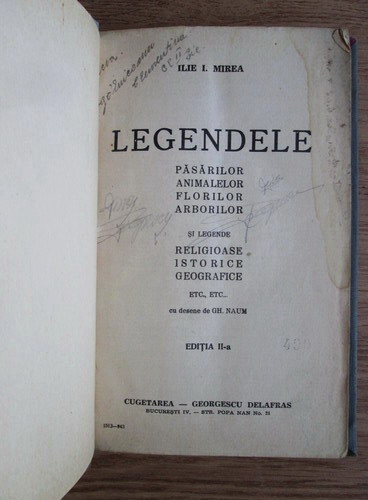 Ilie I. Mirea - Legendele pasarilor, animalelor, florilor, arborilor si legende religioase, istorice, geografice (1943)