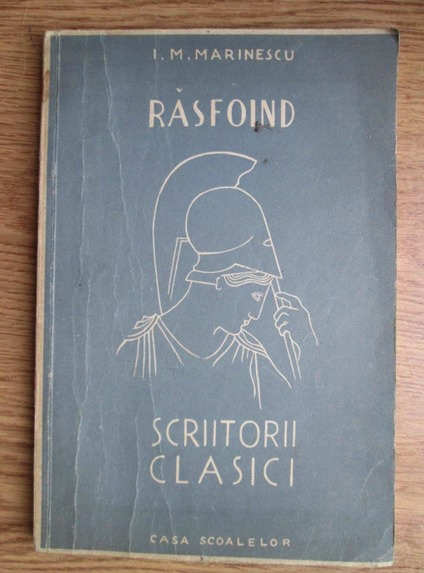 Anticariat: I. M. Marinescu - Rasfoind scriitorii clasici (1942)